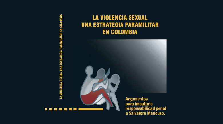 La violencia sexual una estrategia paramilitar en Colombia