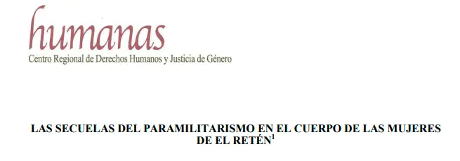 Las secuelas del paramilitarismo en el cuerpo de las mujeres de El Retén