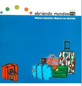 Mujeres migrantes, mujeres con derechos