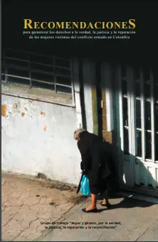 Recomendaciones para garantizar los derechos a la verdad, la justicia y la reparación